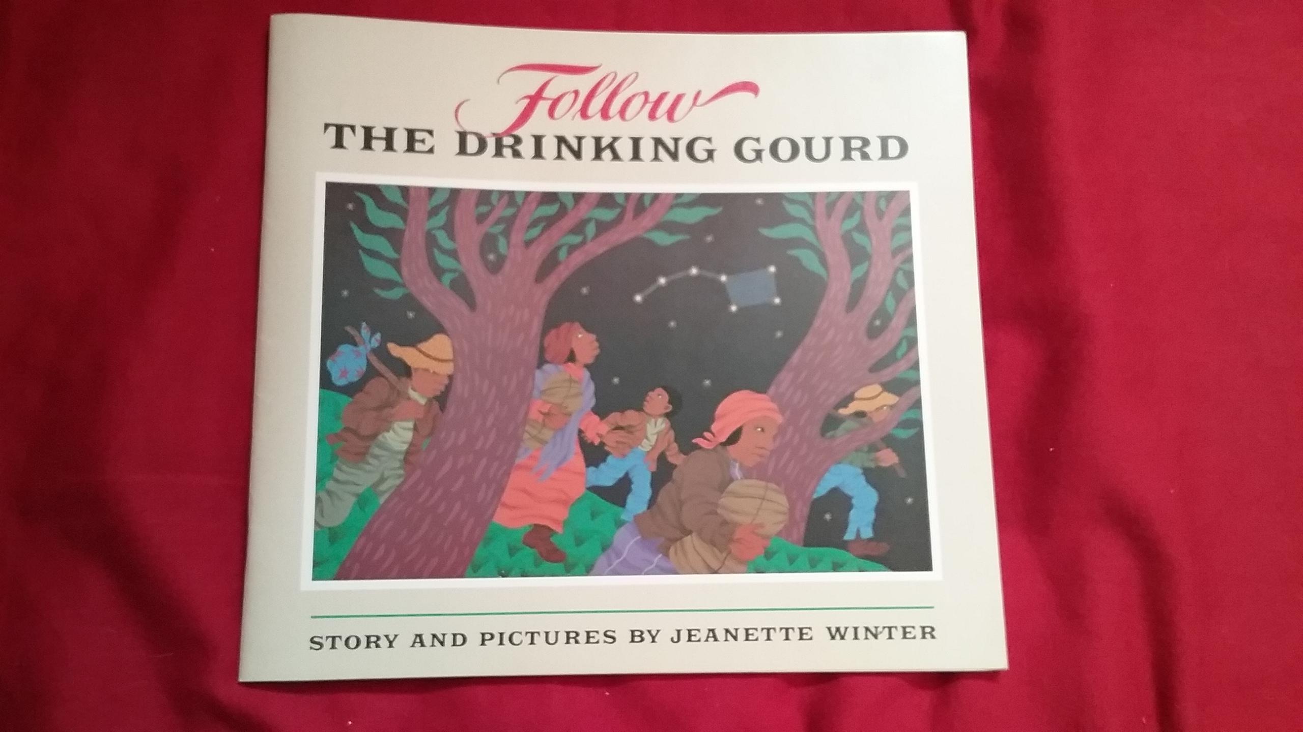 Follow The Drinking Gourd By Winter Jeanette Good Soft Cover 1992 Reprint Betty Mittendorf Tiffany Power Bkslinen