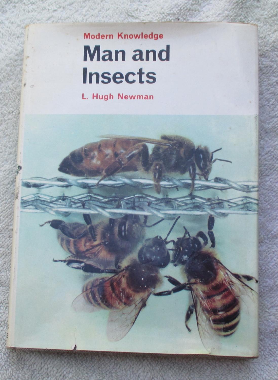 Man and Insects by Newman L. Hugh: Hardcover First Edition. | Glenbower ...