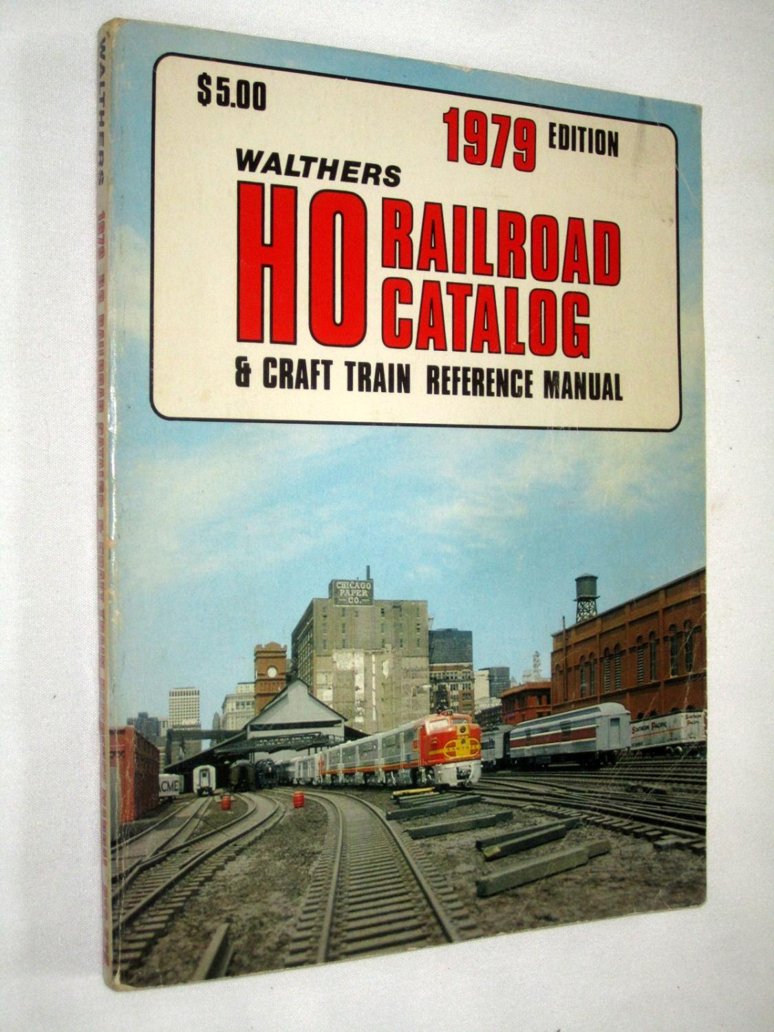 Walthers 1979 Edition HO Railroad Catalog and Craft Train Reference