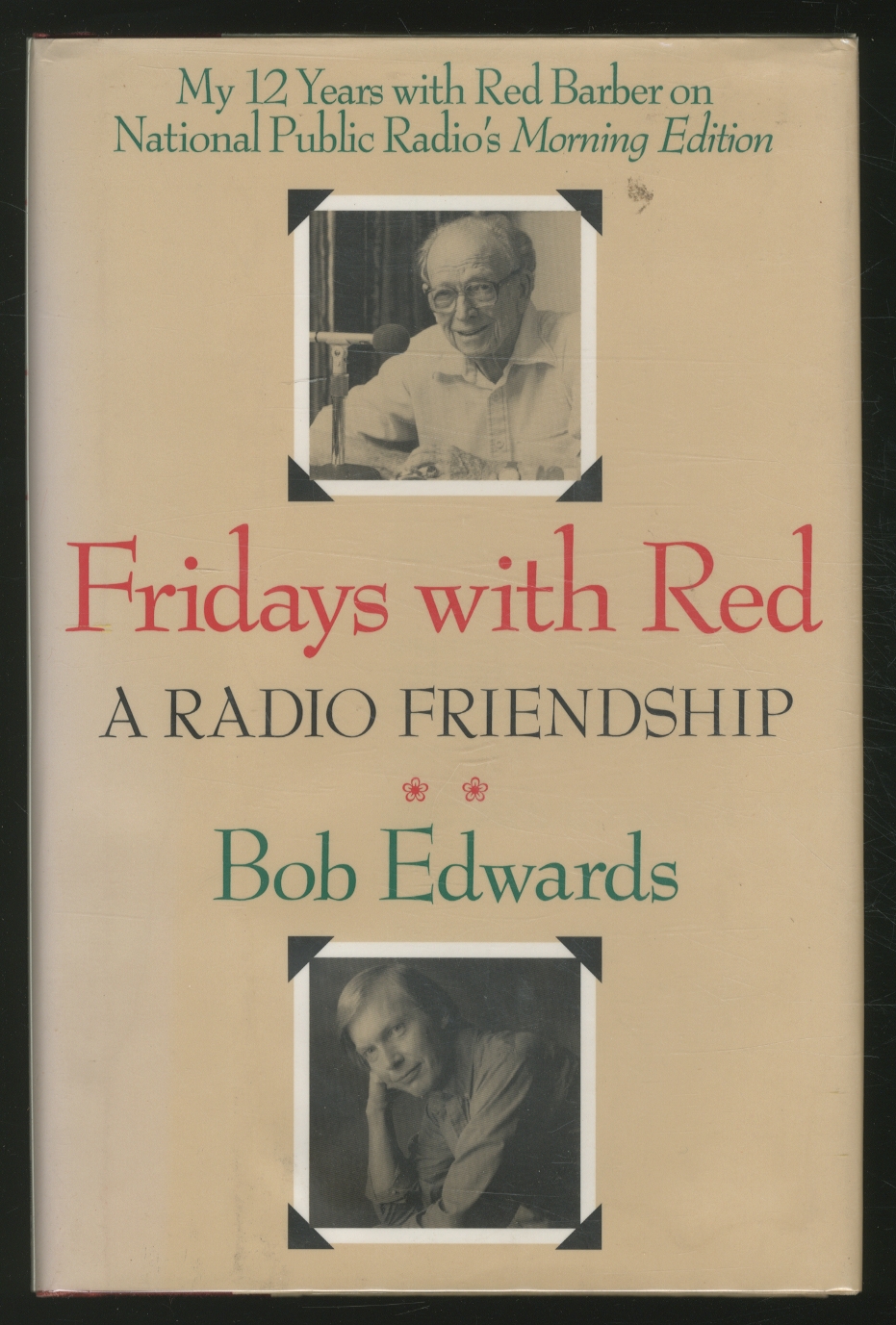 Fridays with Red: A Radio Friendship - EDWARDS, Bob