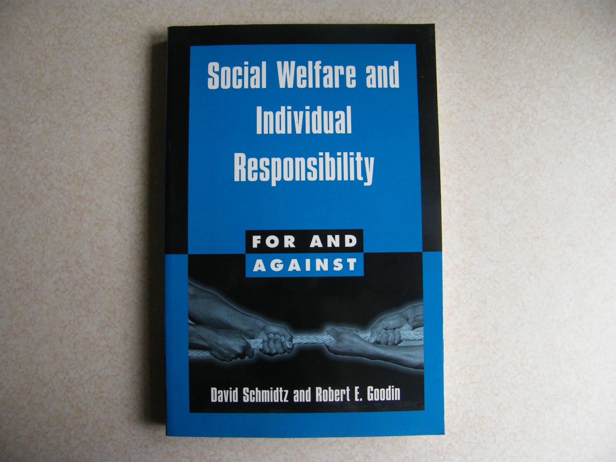 Social Welfare and Individual Responsibility - David Schmidtz & Robert E Goodin