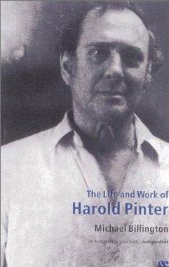 The Life and Work of Harold Pinter - Billington, Michael