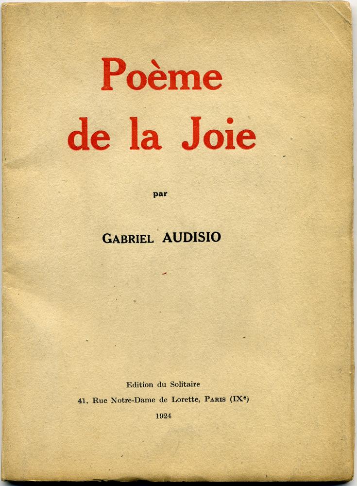Poème de la Joie. by AUDISIO (Gabriel). (1924) Librairie Chretien