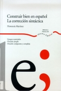 Construir bien en español. La corrección sintáctica. - Hortensia Martínez