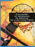 Evaluación de programas en ciencias de la actividad física. Una interpretación de la evaluación. - Francisco Javier Castejón Oliva