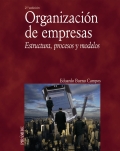 Organización de empresas. Estructura, procesos y modelos. - Eduardo Bueno Campos