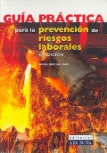 Guía práctica para la prevención de riesgos laborales. - Rafael Díaz Moliner