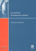 Los servicios de prevención externos. - Francisco Vila Tierno