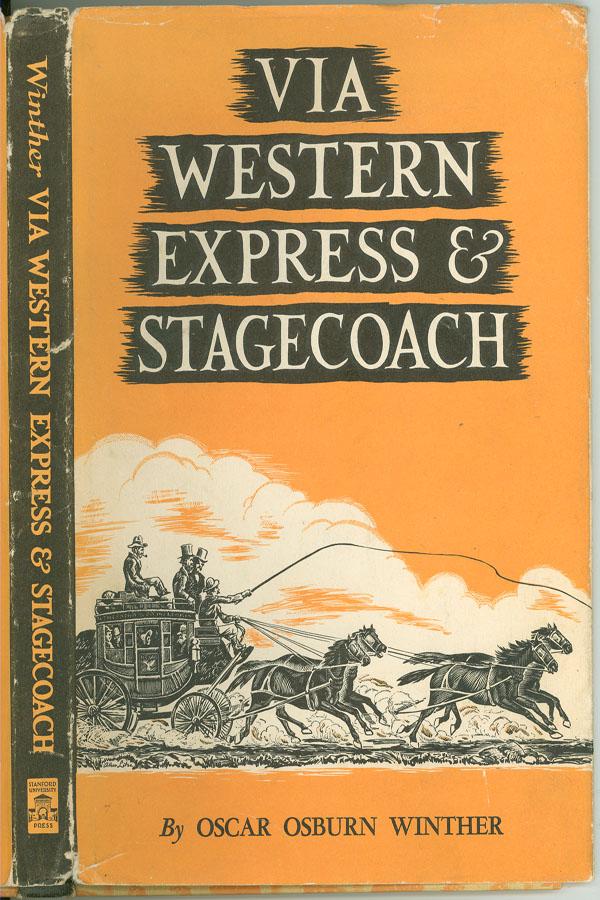 Via Western Express & Stagecoach by Oscar Osburn Winther Good