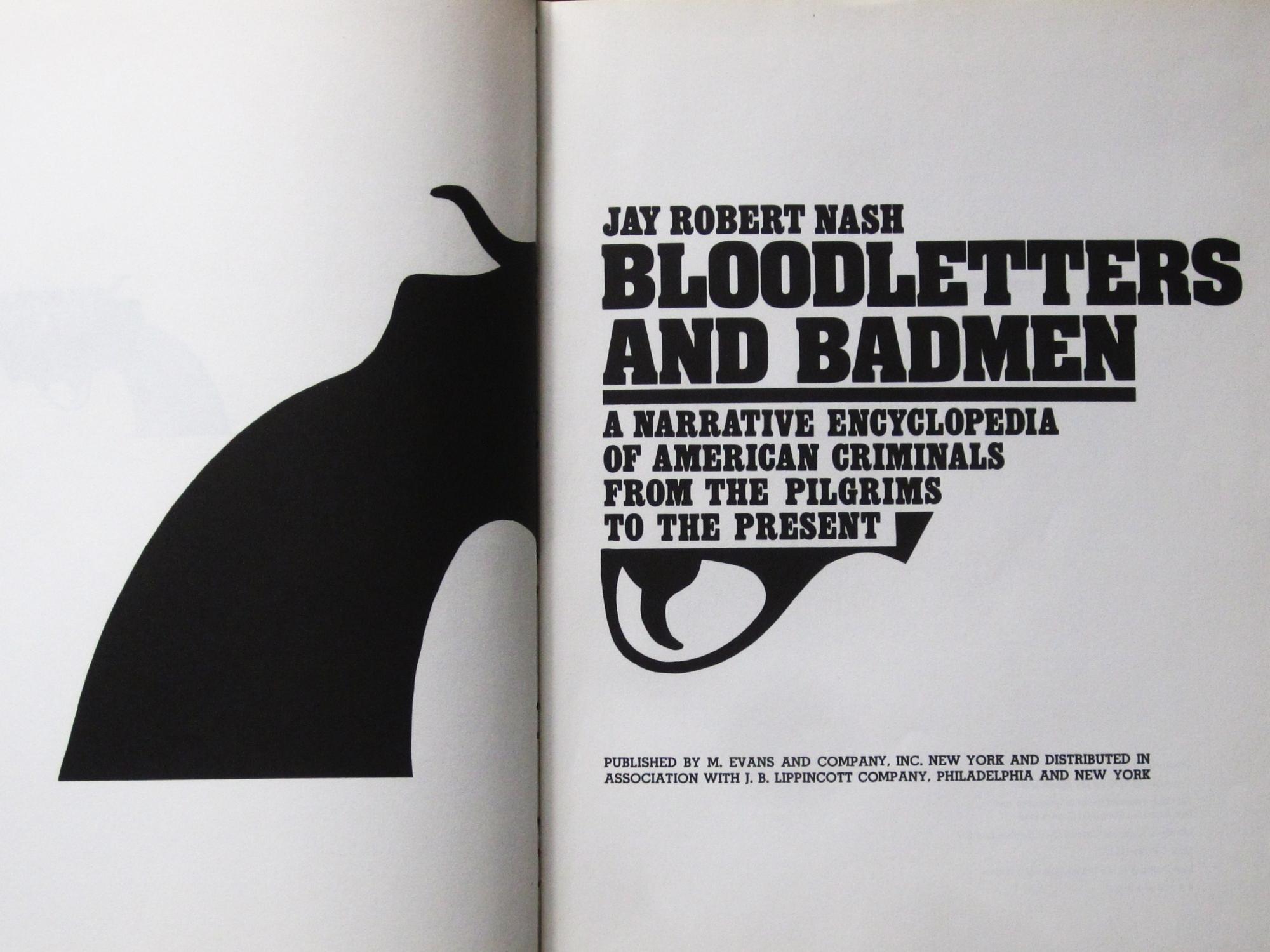 Bloodletters and Badmen: A Narrative Encyclopedia of