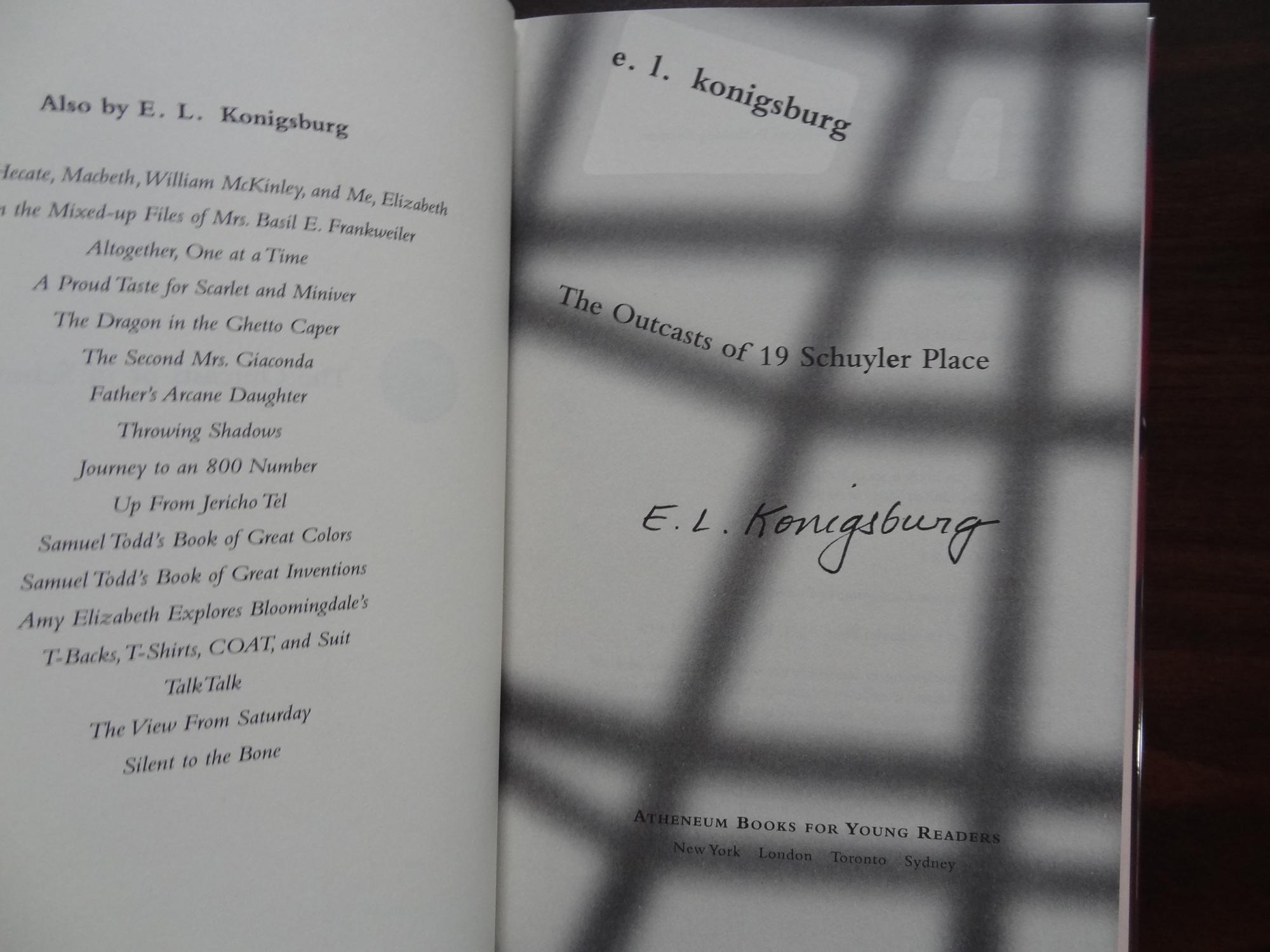 The Outcasts Of 19 Schuyler Place Signed By Konigsburg E L Fine Hard Cover 04 Signed By Author Barbara Mader Children S Books