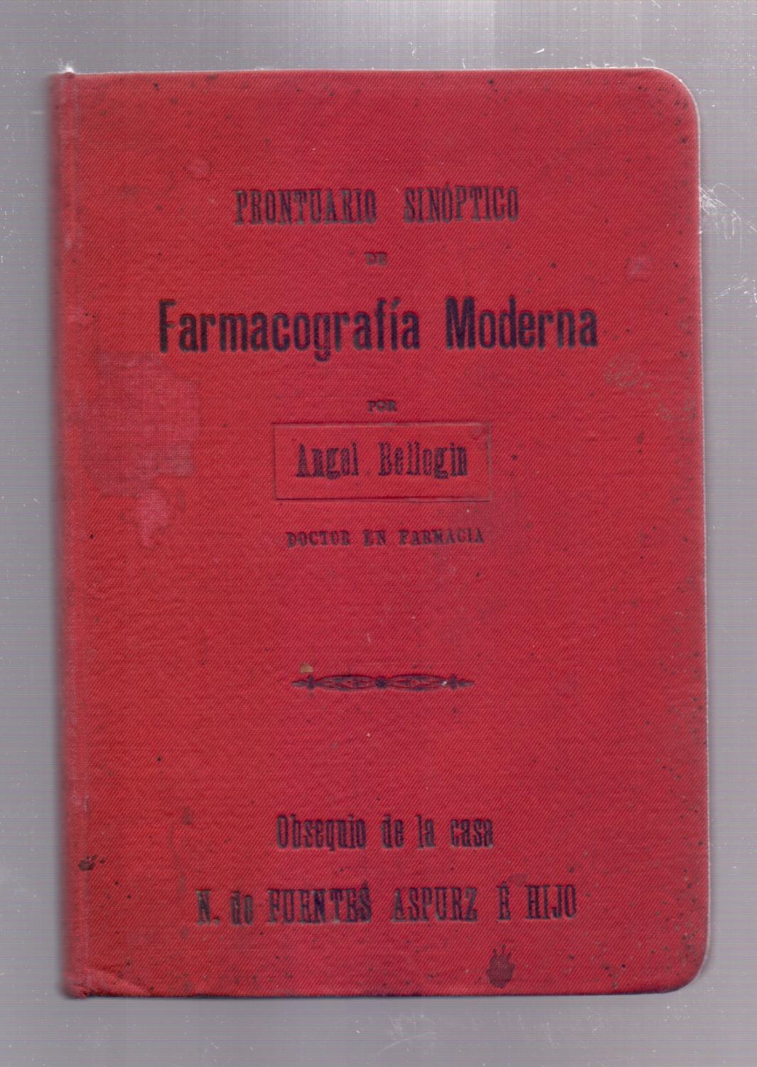 PRONTUARIO SINOPTICO DE FARMACOGRAFIA MODERNA by Angel Bellogin Libreria 7 Soles