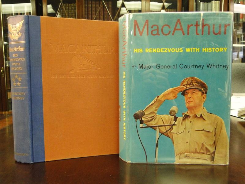 MACARTHUR His Rendezvous with History by Whitney, Major General