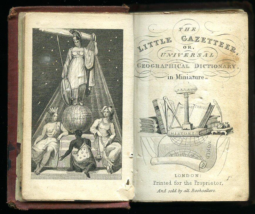 The Little Gazetteer; or, Universal Geographical Dictionary in