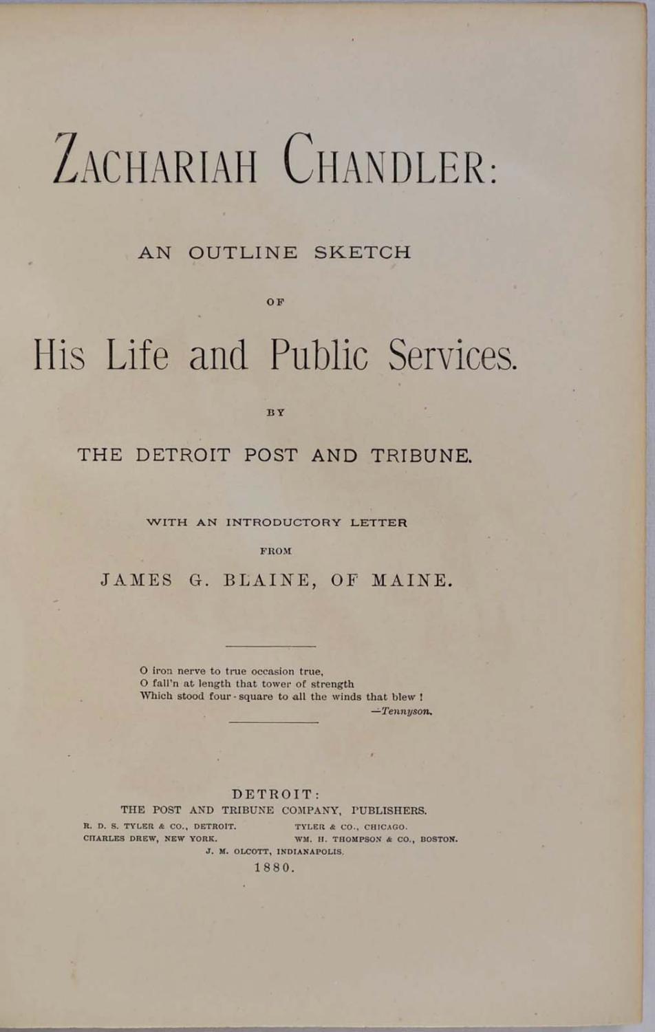 Zachariah Chandler an outline sketch of his life and public services