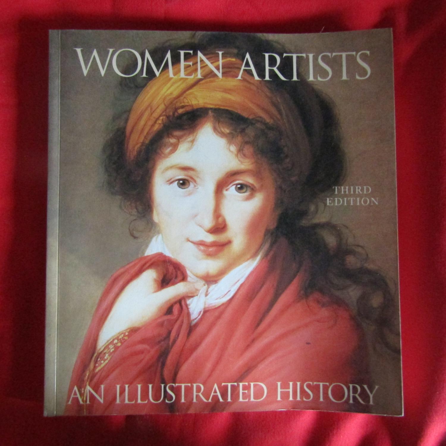 Women Artists an illustrated history - Nancy G. Heller