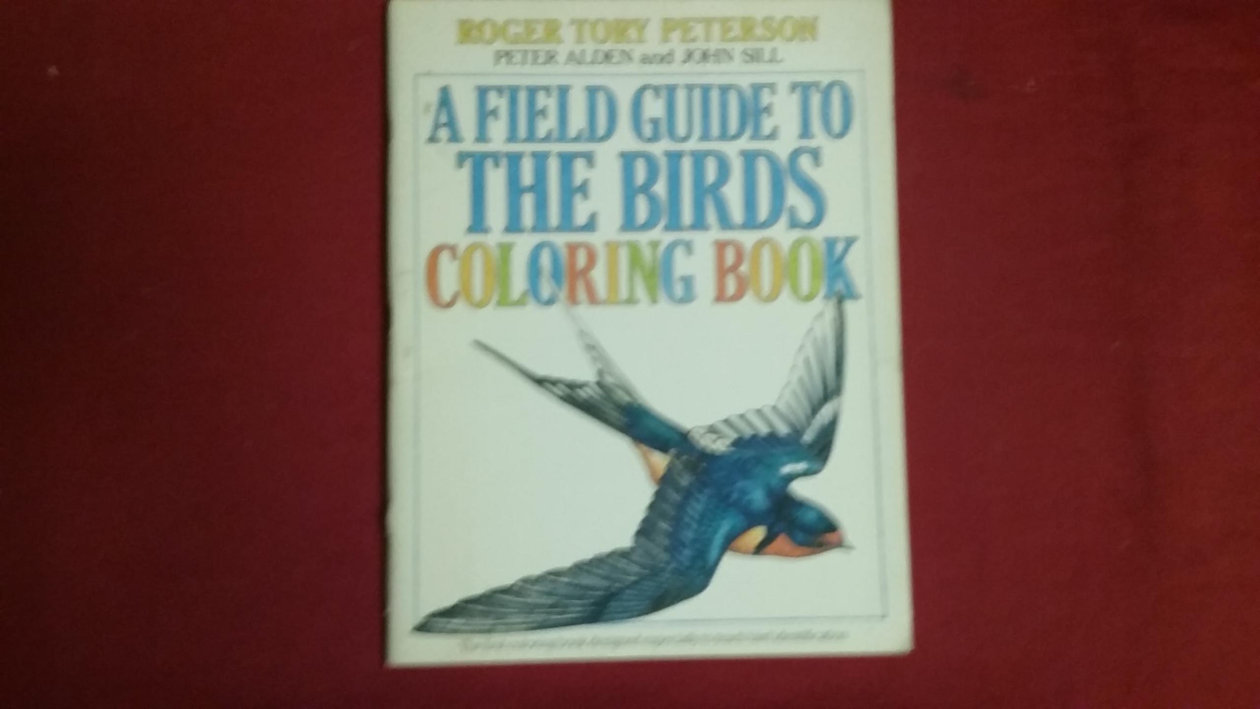 Download A Field Guide To The Birds Coloring Book By Peterson Roger Tory And Peter Alden Very Good Soft Cover 1982 Second Printing Betty Mittendorf Tiffany Power Bkslinen