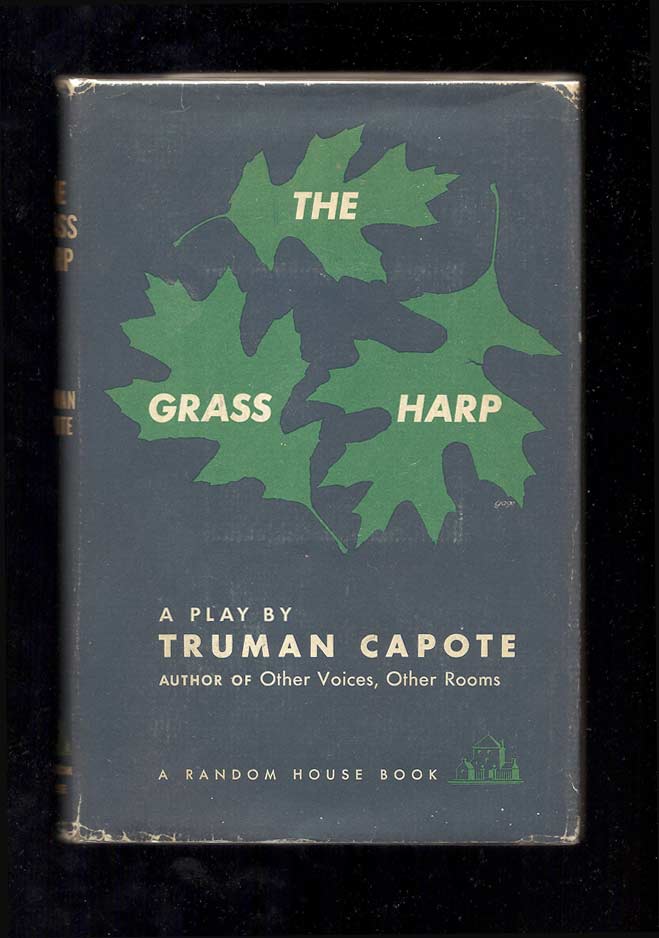 THE GRASS HARP A PLAY by Capote Truman: Hardcover (1952) 1st Edition THE GRASS HARP A PLAY by Capote Truman: Hardcover (1952) 1st Edition