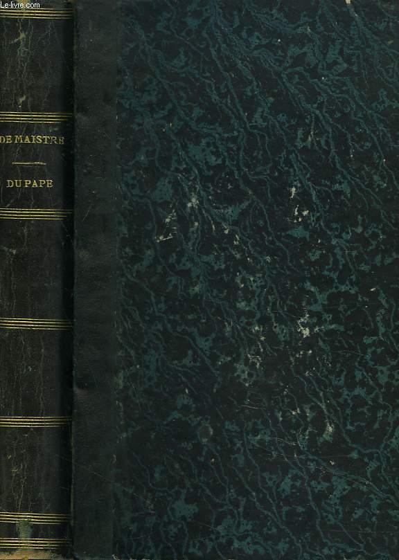 DU PAPE by LE COMTE J. DE MAISTRE bon Couverture rigide (1860) LeLivre