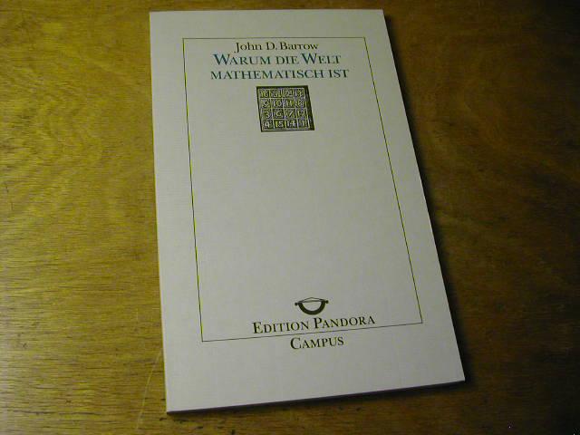 Warum die Welt mathematisch ist - Edition Pandora 19 - John D. Barrow