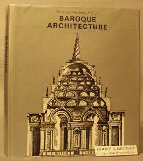 Baroque Architecture by Norberg Schulz Christian – AbeBooks
