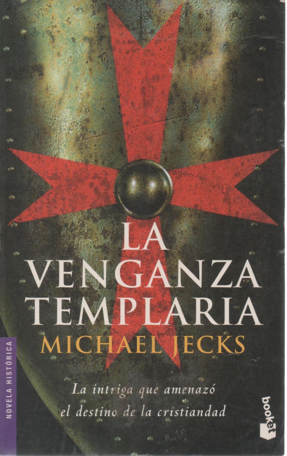 La venganza templaria - Michael Jecks