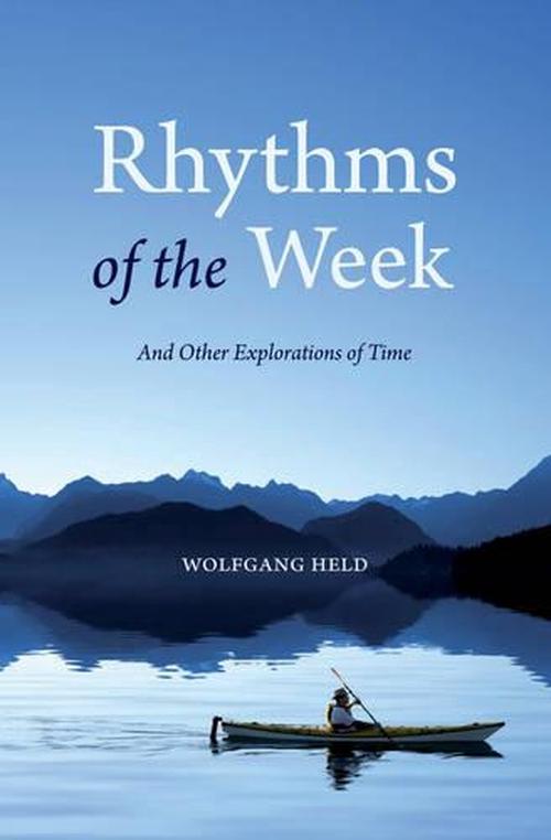 Rhythms of the Week (Paperback) - Wolfgang Held