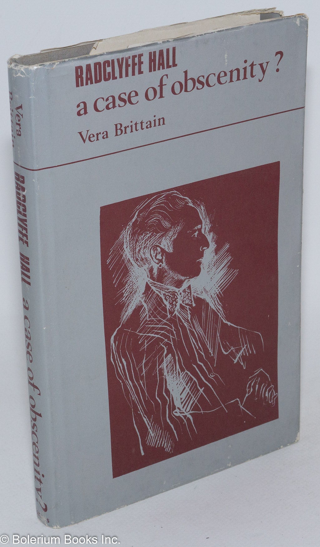 Radclyffe Hall; a case of obscenity by [Hall, Radclyffe] Vera Brittain