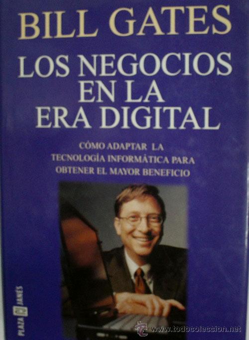 LOS NEGOCIOS EN LA ERA DIGITAL By GATES Bill Buen Estado 1999 1 Ed 