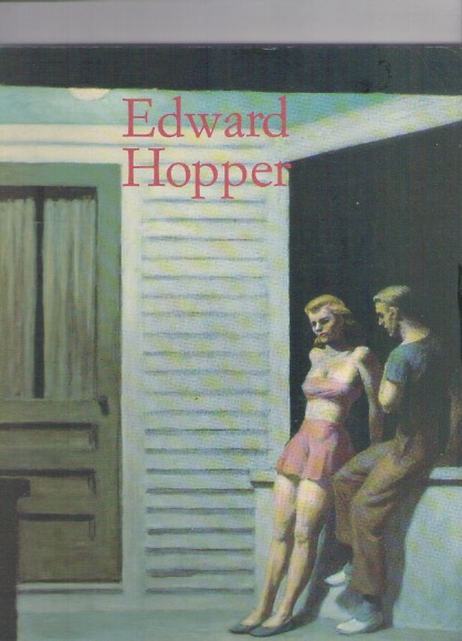 EDWARD HOPPER 1882-1967. TRANSFORMATION OF THE REAL - Rolf Gunter Renner