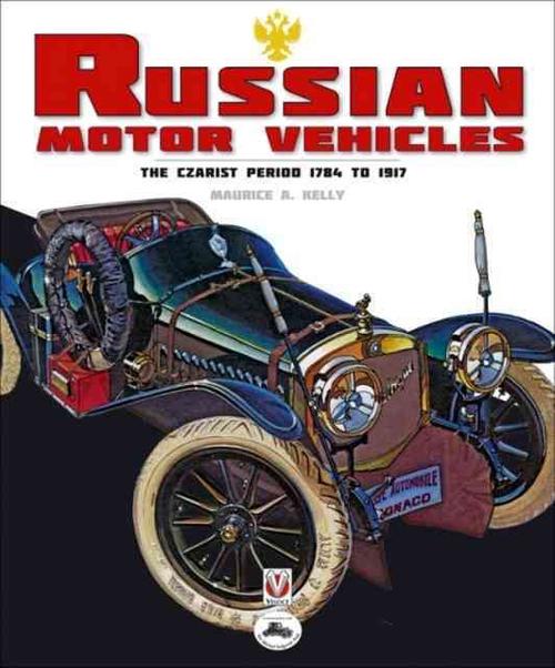 Russian Motor Vehicles (Hardcover) - Maurice A. Kelly