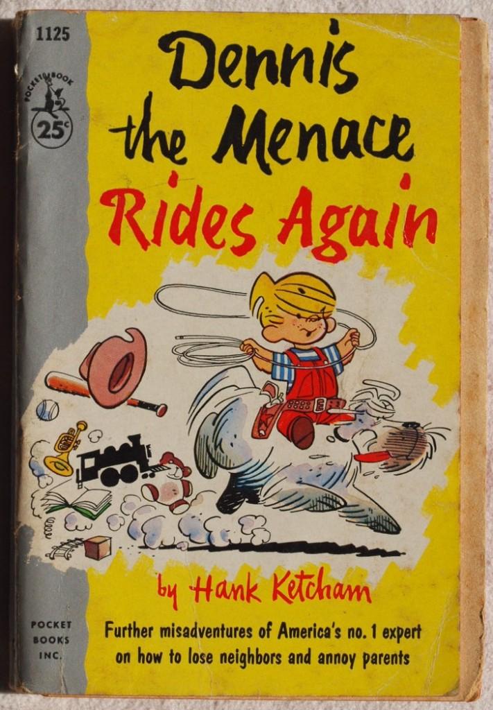 DENNIS THE MENACE RIDES AGAIN, - HANK KETCHAM