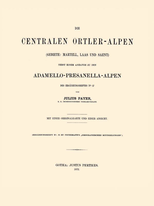 Die Centralen Ortler-Alpen - Payer, Julius