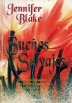 SUEÑOS SALVAJES - JENNIFER BLAKE