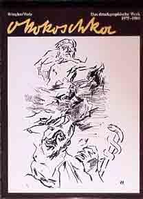 Oskar Kokoschka: Das druckgraphische Werk = [The Graphic Work]. - Wingler, Hans M. and Welz, Friedrich.