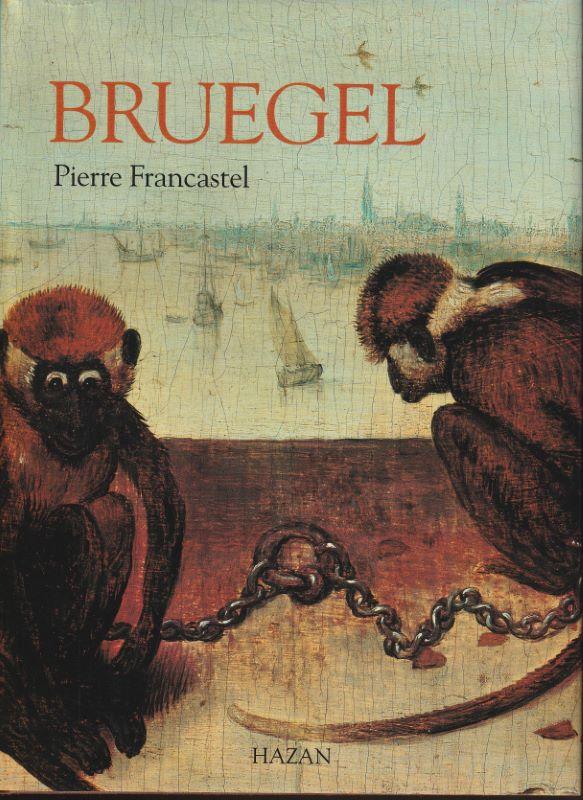 Bruegel - Francastel Pierre