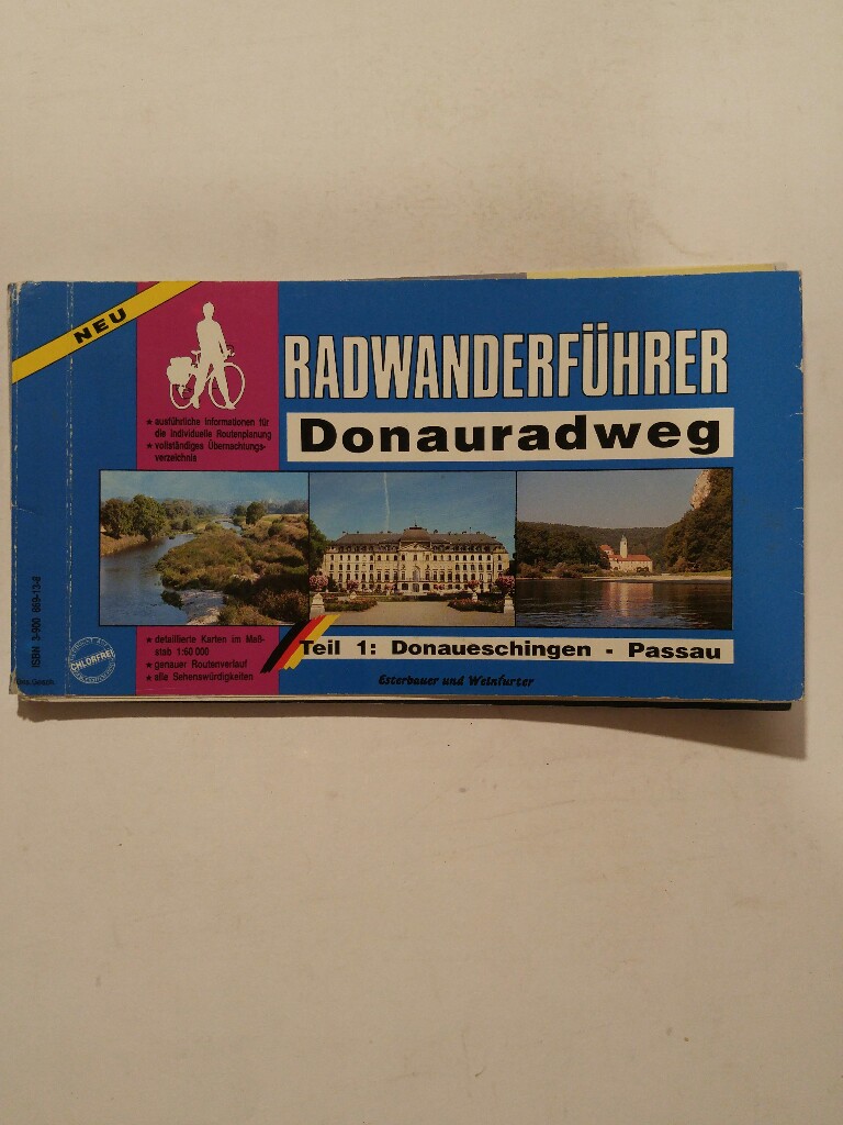 Radwanderführer Donau-Radweg . - Rodingersdorf : Esterbauer Teil: Teil 1., Donaueschingen - Passau : [ausführliche Informationen für die individuelle Routenplanung ; vollständiges Übernachtungsverzeichnis ; detaillierte Karten im Massstab 1:60000 ; genauer Routenverlauf ; alle Sehenswürdigkeiten] - Diverse