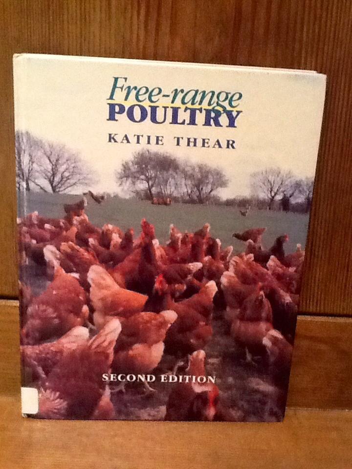 Free-Range Poultry - Thear, Katie