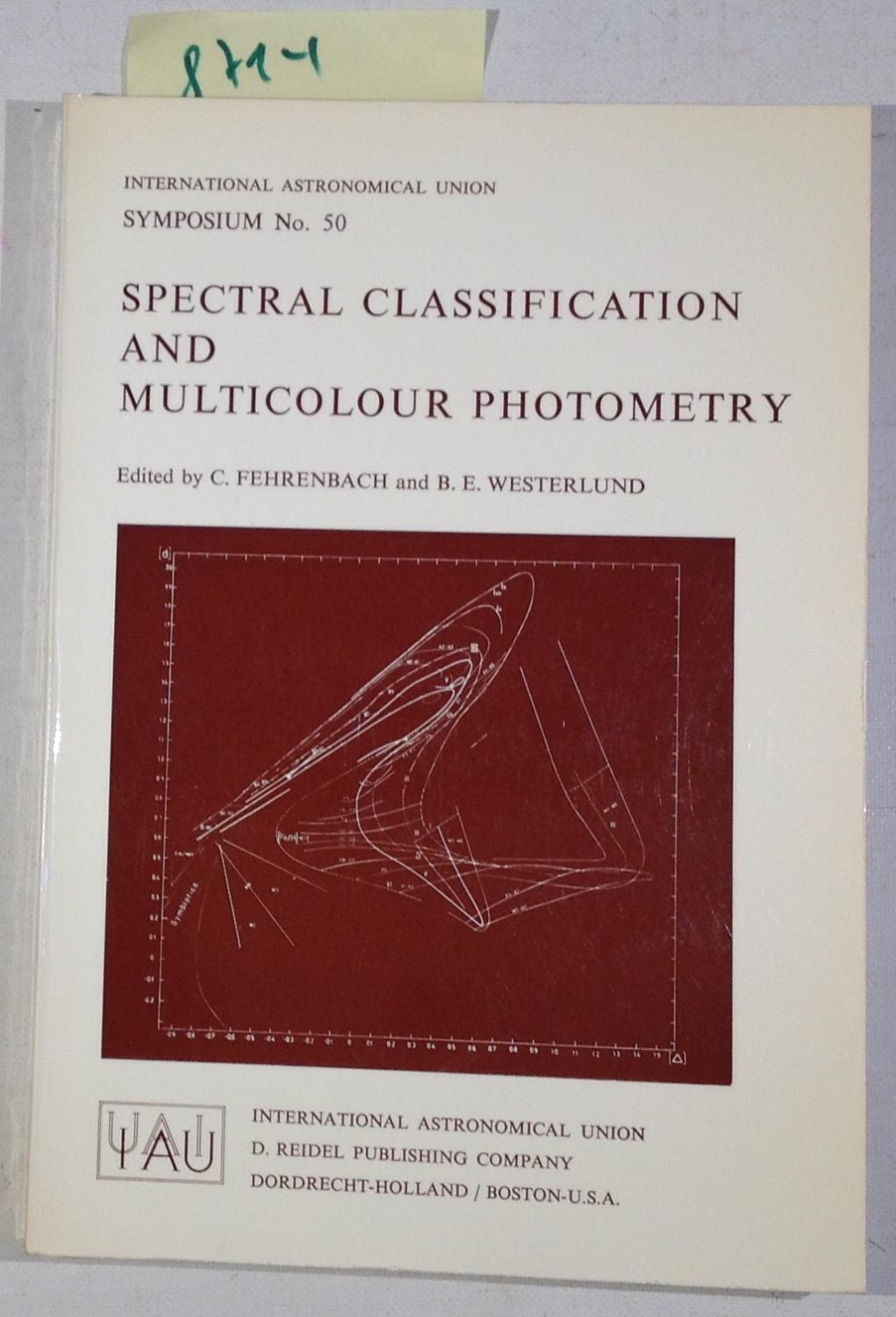 Spectral Classification and Multicolour Photometry (International Astronomical Union Symposia)