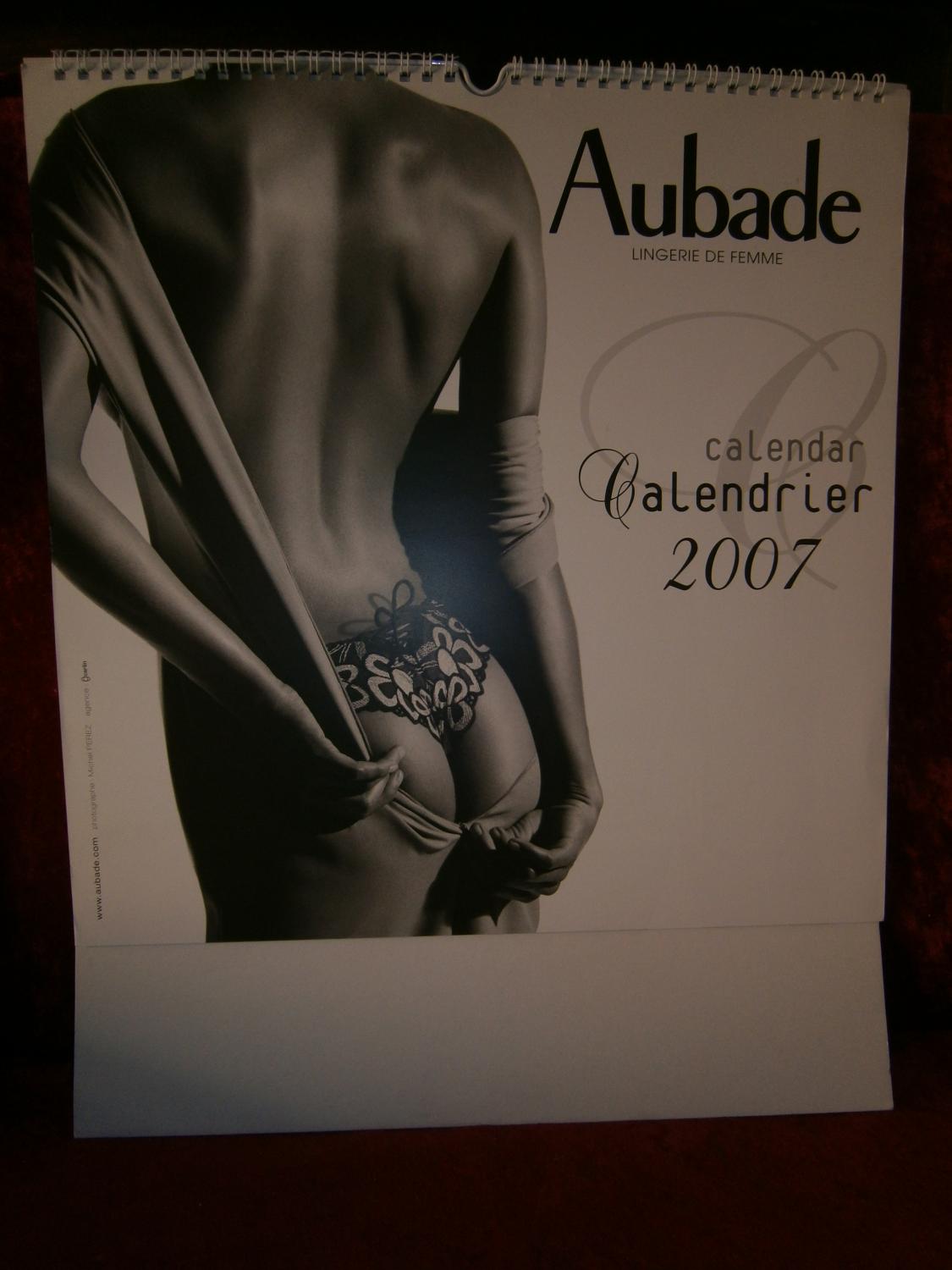 CALENDRIER AUBADE Lingerie de Femme . 34 x 42 cm . 2007 by Michel PEREZ ...