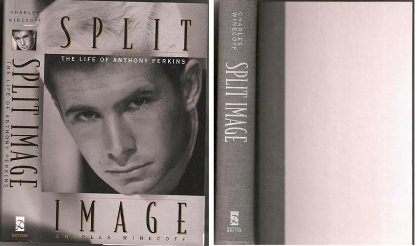 Split Image The Life Of Anthony Perkins By Winecoff Charles Very Good Hard Cover 1996 First Edition Dr Fine Arts