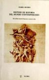 Síntesis de historia del mundo contemporáneo: de la Revolución francesa a nuestros días - Isabel Rivero González