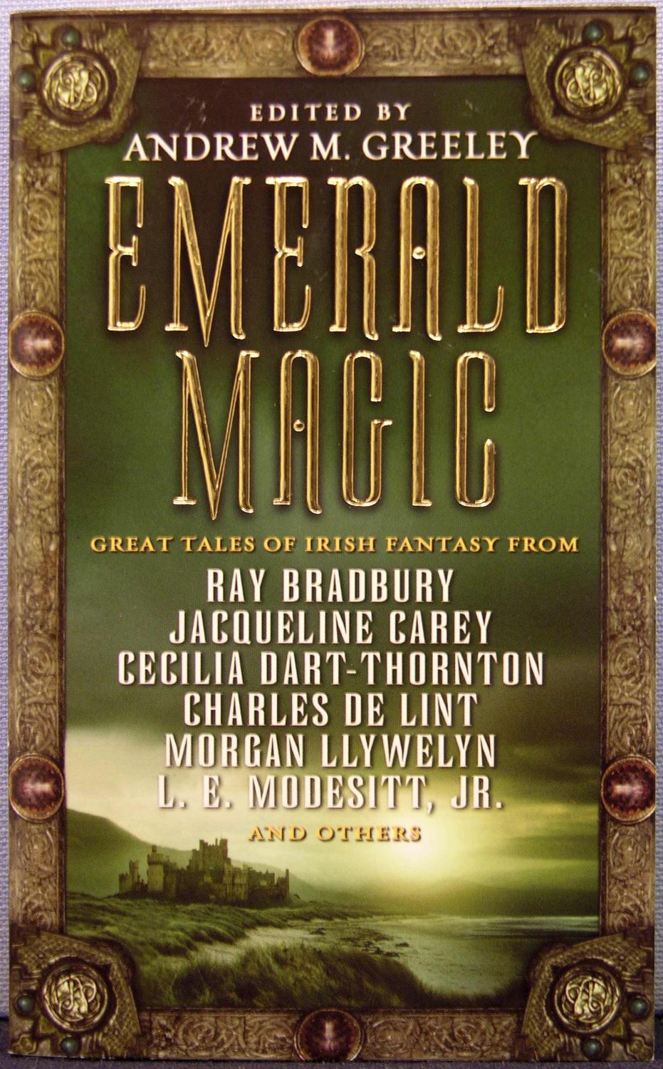 Emerald Magic: Great Tales of Irish Fantasy - Andrew M. Greeley (editor)