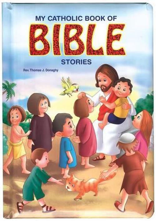 My Catholic Book of Bible Stories (Board Book) - Thomas J. Donaghy