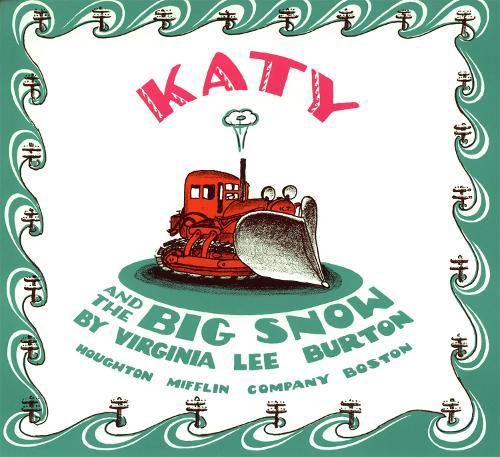 Katy and the Big Snow (Paperback) - Virginia Burton
