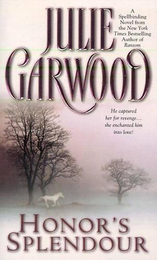 Honor's Splendour (Mass Market Paperback) - Julie Garwood