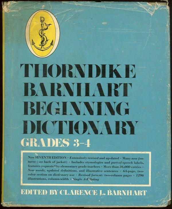 Barnhart, Clarence editor - Thorndike Barnhart Beginning Dictionary Grades 3-4