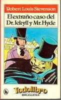 EL EXTRAÑO CASO DEL DR JEKYLL Y MR HYDE - ROBERTO LUIS STEVENSON