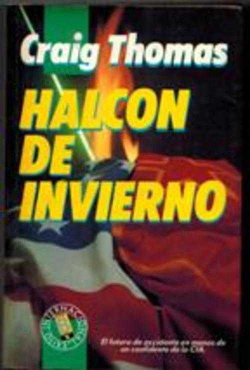 HALCON DE INVIERNO - CRAIG THOMAS