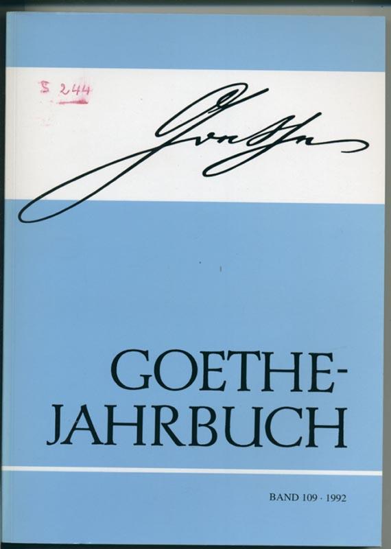 Goethe-Jahrbuch - Im Auftrag des Vorstands der Goethe-Gesellschaft herausgegeben - Einhundertundneunter Band der Gesamtfolge) - Keller Werner (Hrsg.)